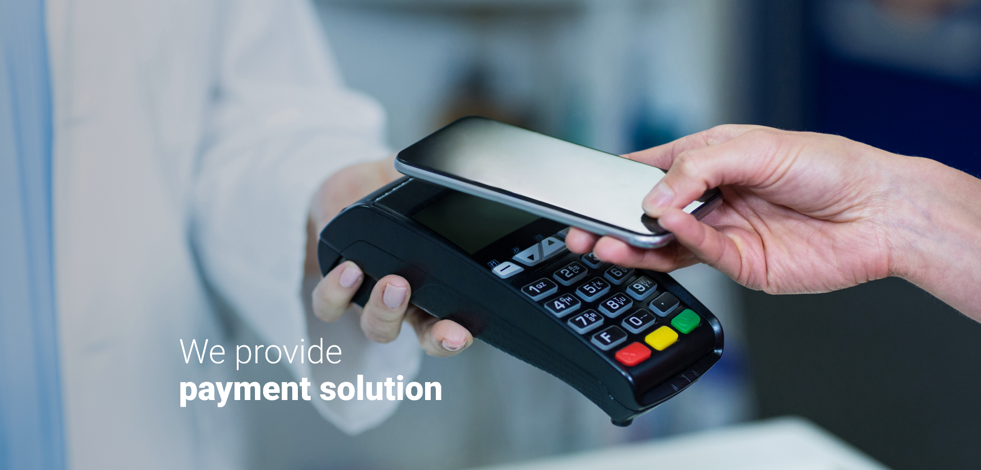 We provide - payment solution